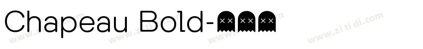 Chapeau Bold字体转换